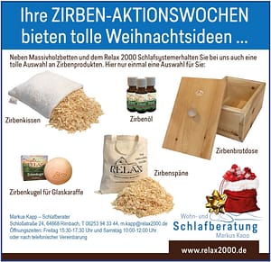 Relax2000, Markus Kapp, Zirbenkissen, Zirbenöl, Zirbenkugel für Glaskaraffe, Zirbenspäne, Zirbenbrotdose, Bettensysteme